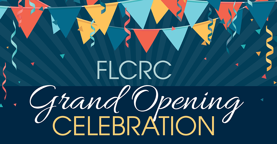 1161-17-FLCRC.Grand.Opening.Web.Graphic-v1